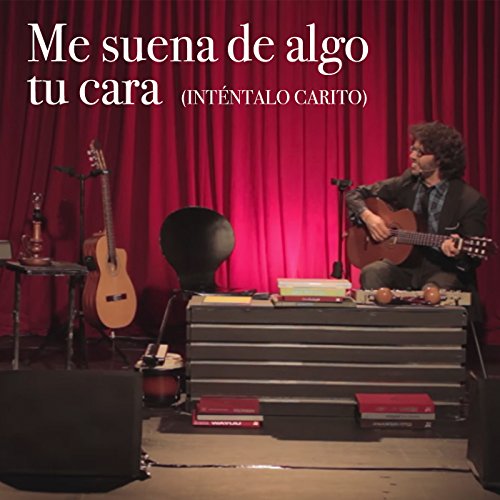 Me Suena de Algo Tu Cara (En Vivo) - Single
