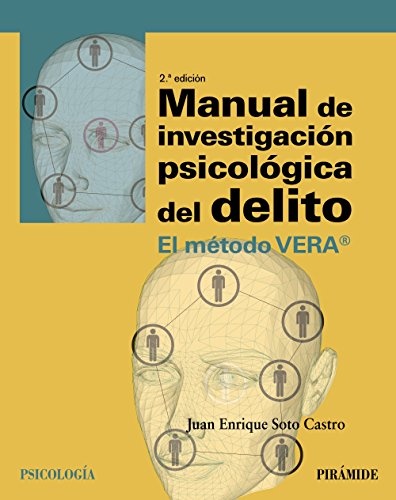 Manual de investigación psicológica del delito: El método VERA® (Psicología)