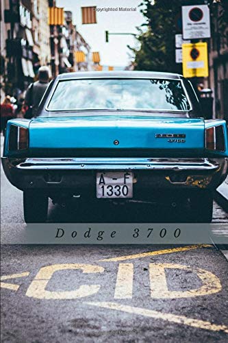 Dodge 3700: Car Notebook for Drawing and Writing, Journal, Diary (110 Page, Blank, 6 x 9 inch, 15.24 x 22.86 cm) (Cars)