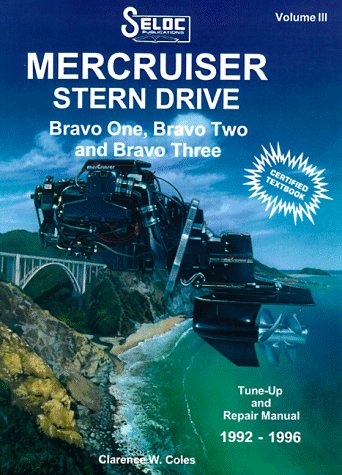 Mercruiser Stern Drive: (1992-1996) v. 3 (Seloc Marine Tune-Up and Repair Manuals)