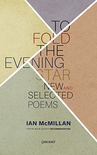 To Fold the Evening Star: New and Selected Poems (English Edition)