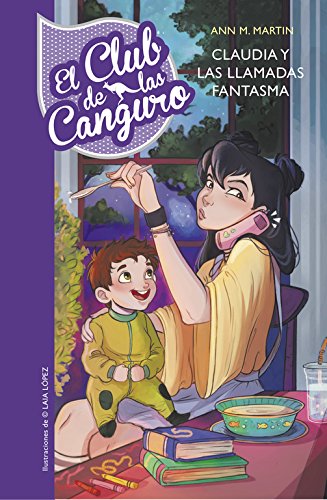 Claudia y las llamadas fantasma (Serie El Club de las Canguro 2)