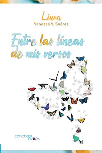 Entre las líneas de mis versos (Nuevos Escritores Canarios)