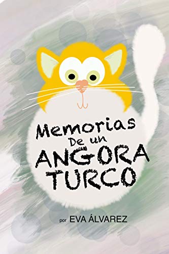 Memorias de un angora turco