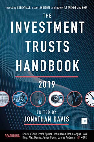 The Investment Trusts Handbook 2019: Investing essentials, expert insights and powerful trends and data (English Edition)