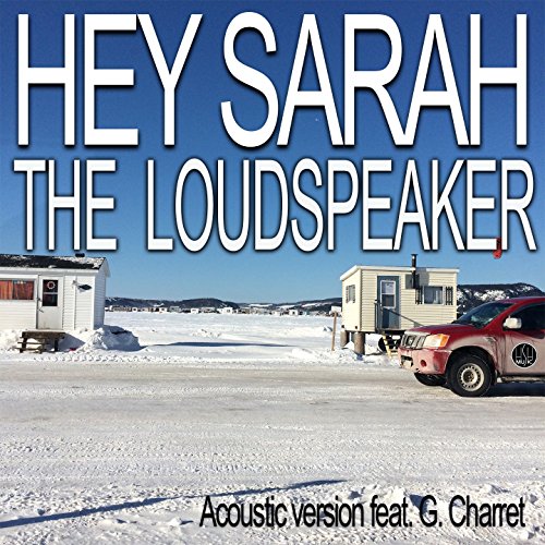 The Loudspeaker (feat. G. Charret) [Acoustic Version]