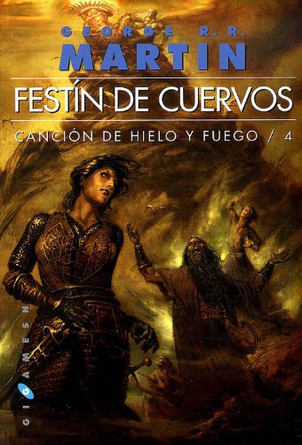 Canción de hielo y fuego: Festín de cuervos rustica n.e.: 4 (Gigamesh Ficción)