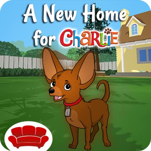 A New Home for Charlie the Chocolate Chihuahua