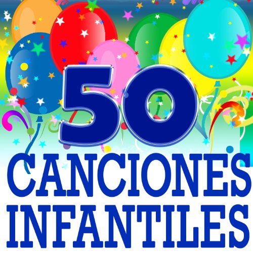 Canciones Infantiles, 50 Mejores