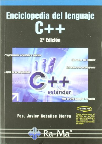 Enciclopedia del lenguaje C++. 2ª Edición