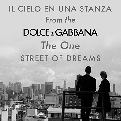 Il cielo in una stanza (From the "Dolce and Gabbana - The One - Street of Dreams" TV Advert)