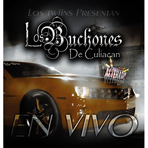 Los Buchones DeCuliacan en Vivo [Explicit]