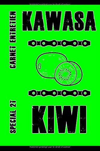 Carnet d'entretien moto Kawasaki : Edition Kawasakiwi (Spécial 2T)