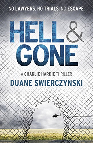 Hell and Gone (The Charlie Hardie trilogy Book 2) (English Edition)