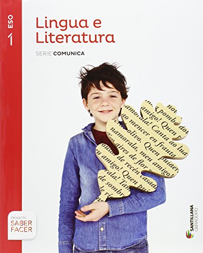 LINGUA E LITERATURA SERIE COMUNICA 1 ESO SABER FACER - 9788499722177