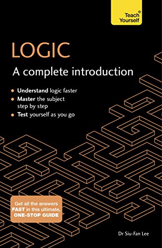 Logic: A Complete Introduction: Teach Yourself (Complete Introductions) (English Edition)