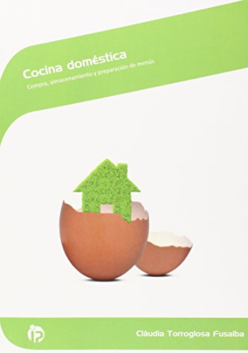 Cocina doméstica: Compra, almacenamiento y preparación de menús (Servicios socioculturales y a la comunidad)