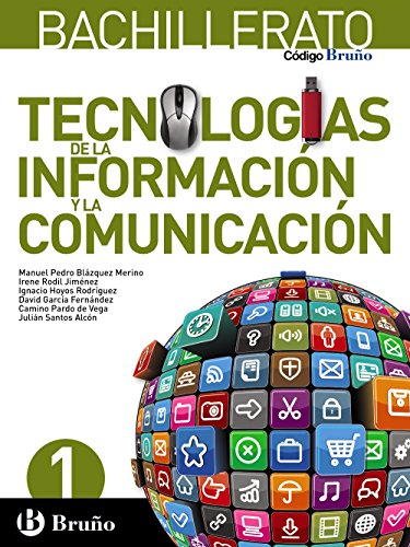 Código Bruño Tecnologías de la Información y la Comunicación 1 Bachillerato - 9788469609569