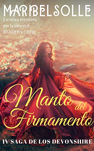 Manto del Firmamento: IV Saga de los Devonshire (Novela Histórica Romantica)