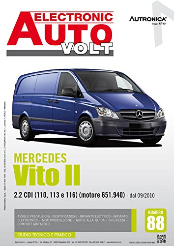 Mercedes Vito II. 2.2 CDI (110, 113 e 116 CV) (Motore 651.940) dal 09/2010. Ediz. multilingue (Electronic auto volt)