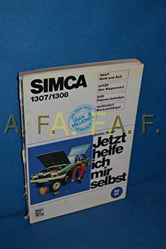 Simca 1307 / 1308 / 1309 SX - Talbot 1510 / Solara. Jetzt helfe ich mir selbst