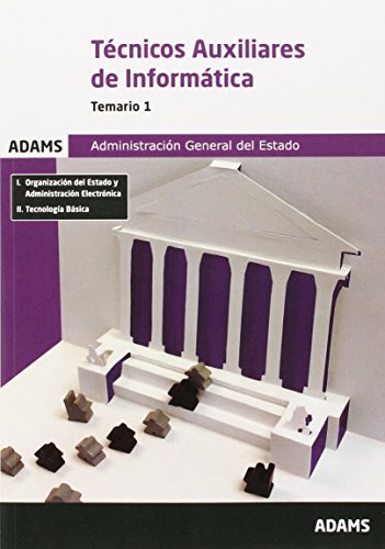 Temario 1 Técnicos Auxiliares de Informática de la Administración General del Estado