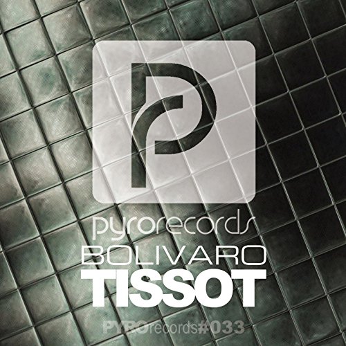 Tissot (Original Mix)