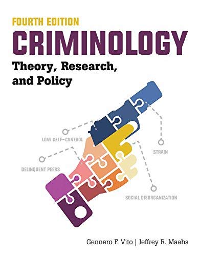 [Criminology : Theory, Research, and Policy, Fourth Edition Includes Navigate 2 Advantage Access: Theory, Research, and Policy] [By: Vito, Gennaro F.] [October, 2015]