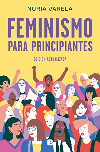 Feminismo para principiantes (edición actualizada)