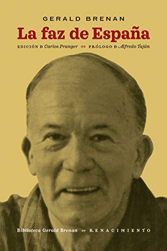 La faz de España: 168 (Otros títulos - Biblioteca Gerald Brenan)