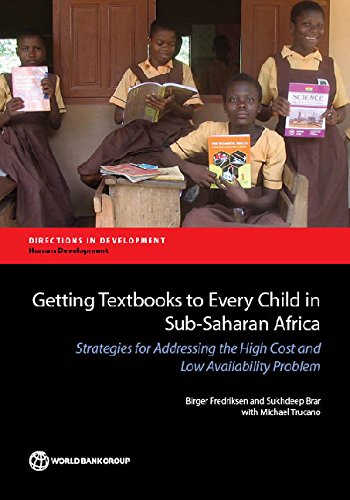 Getting Textbooks to Every Child in Sub-Saharan Africa: Strategies for Addressing the High Cost and Low Availability Problem (Directions in Development;Directions ... - Human Development) (English Edition)