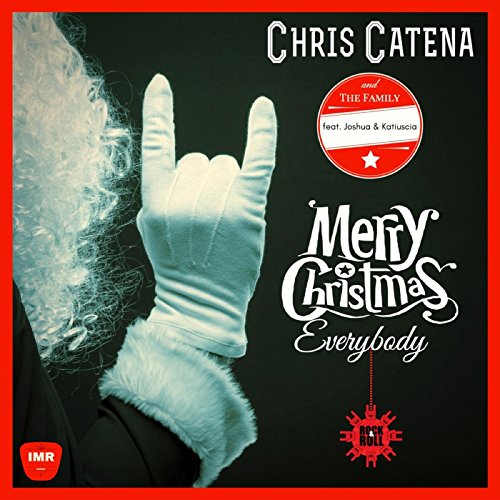 Merry Christmas Everybody (feat. Chris Catena, Joshua & Katiuscia)