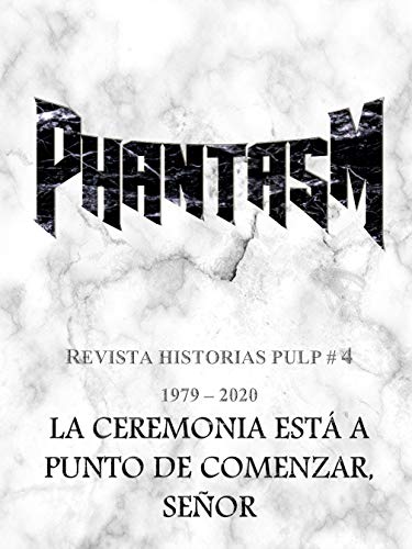 Revista Historias Pulp #4 Phantasm