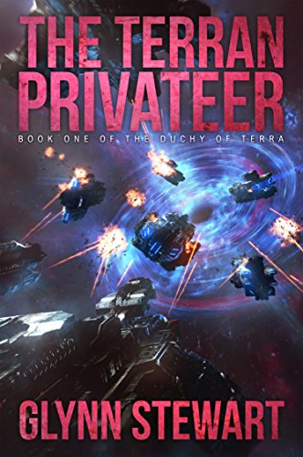 The Terran Privateer (Duchy of Terra Book 1) (English Edition)