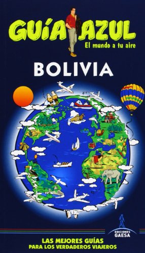 Bolivia (Guias Azules)