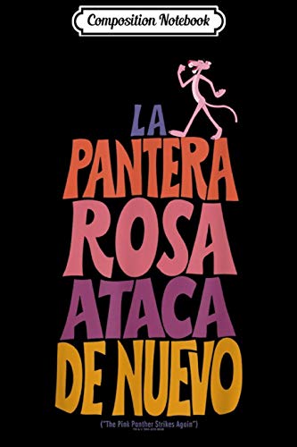 Composition Notebook: Pink Panther La Pantera Rosa Ataca De Nuevo  Journal/Notebook Blank Lined Ruled 6x9 100 Pages