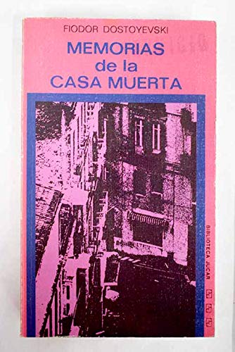 Memorias de la casa muerta