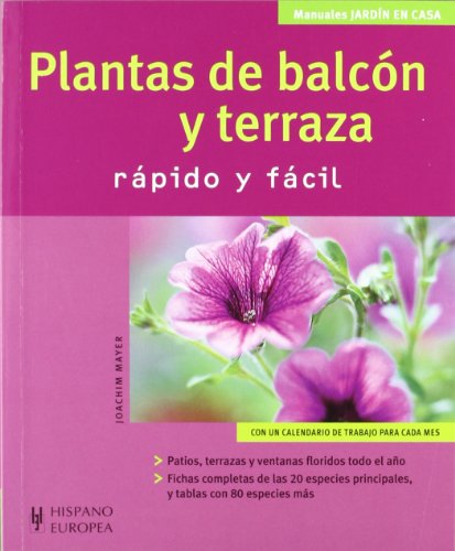 Plantas de balcón y terraza (Jardín en casa)