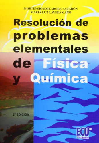 Resolución de problemas elementales de física y química