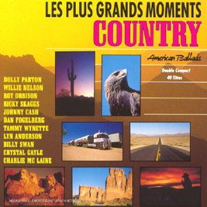 Les Plus Grands Moments Country " American Ballads "