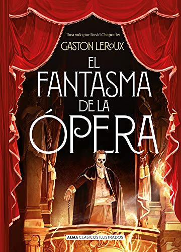 El fantasma de la opera (Clásicos ilustrados)