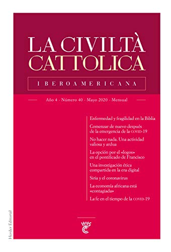 La Civiltà Cattolica Iberoamericana 40: Revista jesuita de cultura (La Civiltá Cattolica Iberoamericana nº 39)