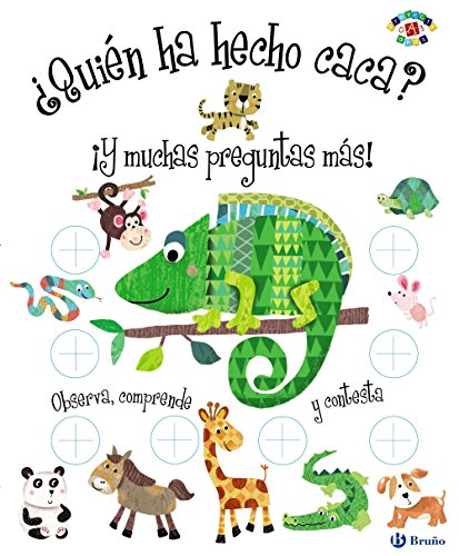 ¿Quién ha hecho caca?: ¡Y muchas preguntas más! (Castellano - A Partir De 0 Años - Proyecto De 0 A 3 Años - Libros Lógicos)