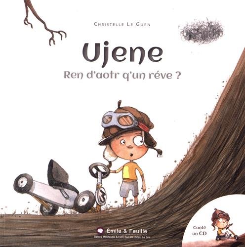 Ujene, ren d'aotr q'un réve ? : Edition en gallo (1CD audio) (Jadis)