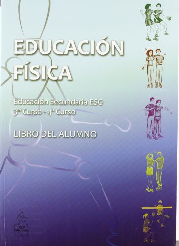 Educación Física. 3º Y 4º Curso. Libro Del Alumno. 2º ESO - Edición 2011