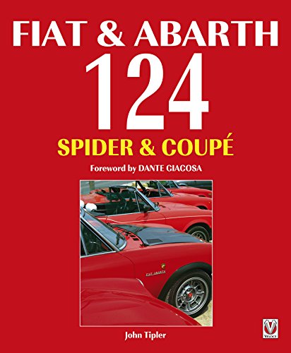 Fiat & Abarth 124 Spider & Coupé (English Edition)