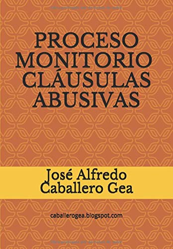 PROCESO MONITORIO, CLÁUSULAS ABUSIVAS