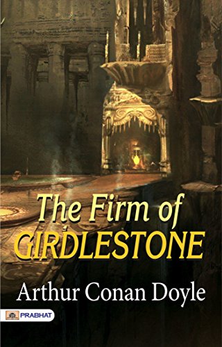 The Firm of Girdlestone (English Edition)