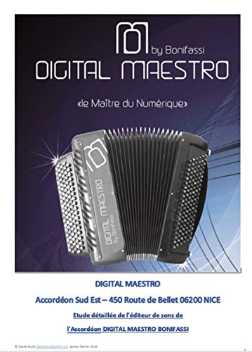 Accordéon Digital Maestro de Bonifassi: Etude détaillée du logiciel de programmation (French Edition)