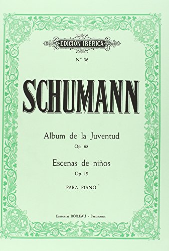 Album de la Juventud Op.68 / Escenas de niños Op.15